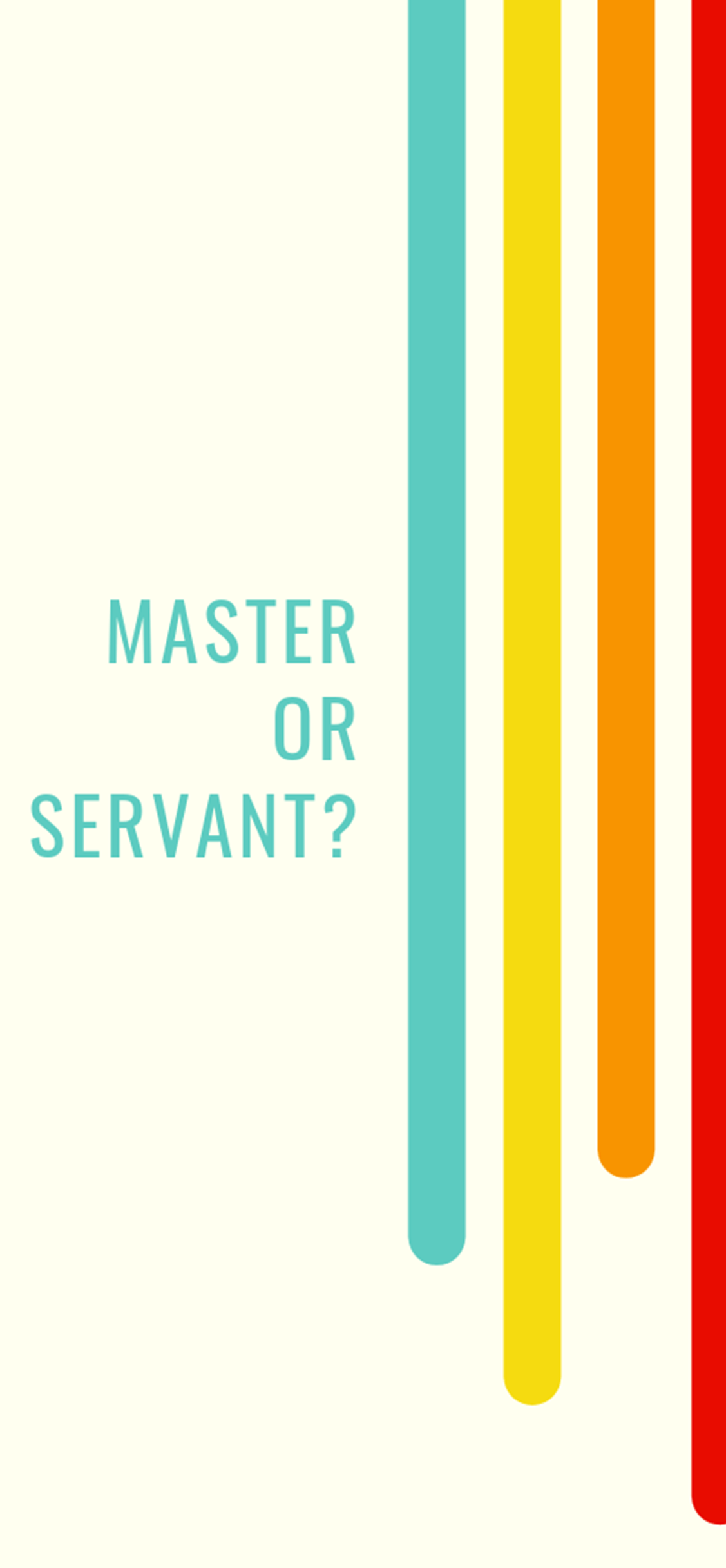 Phone Background Master or Servant Colors